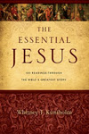 The Essential Jesus